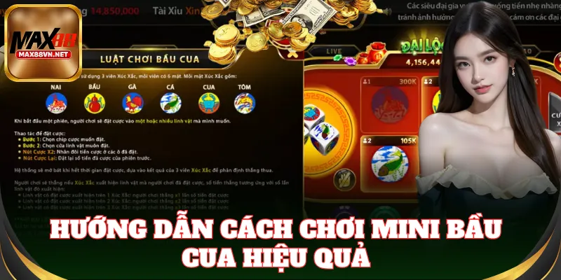 Hướng dẫn cách chơi Mini Bầu Cua dễ hiểu nhất